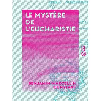 Le Mystère de l'eucharistie - 1