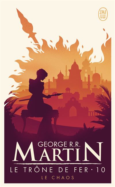 Game Of Thrones, Le Trône De Fer - Tome 10 Tome 10 : Le chaos