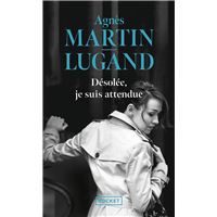 Désolée, je suis attendue