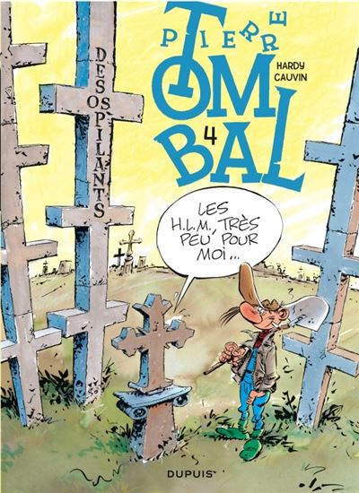 Pierre Tombal - Tome 4 - Des os pilants (réédition)