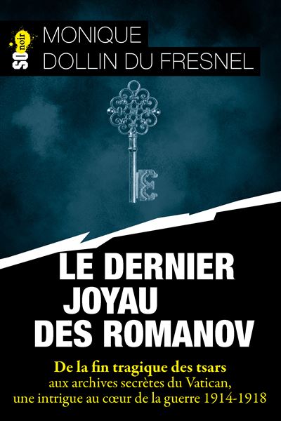 Le dernier joyau des Romanov - Monique Dollin Du Fresnel - Sud-Ouest - broché - Roman
