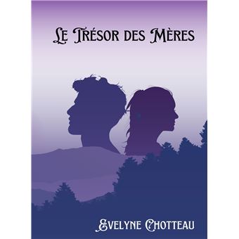 Le trésor des Mères - 1