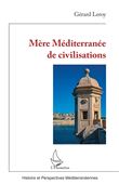 Mère Méditerranée de civilisations