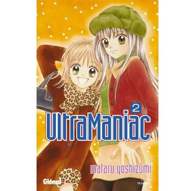 Ultra Maniac - Tome 02 - Wataru Yoshizumi - cartonné