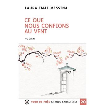 Ce que nous confions au vent - Laura Imai Messina - Librairie L'Armitière