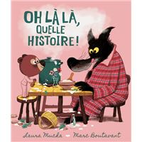 Oh là là, quelle histoire !