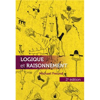 Logique et raisonnement - 2e édition - 1