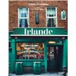 Irlande - Les meilleures recettes d'un pays chaleureux et authentique