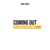 Coming out des travestis politiques