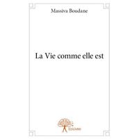 La vie comme elle est