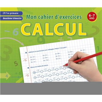 Mon cahier d'exercices calcul deuxieme trim, cp - 6-7 ans - 1