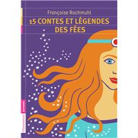 15 contes et légendes des fées