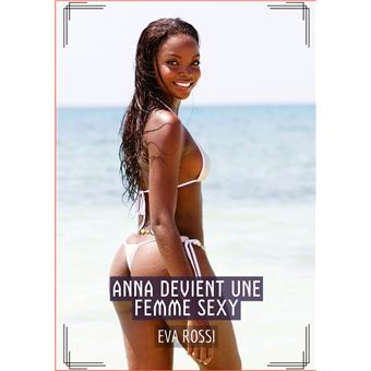 Anna devient une Femme Sexy - 1