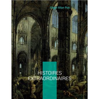 Histoires extraordinaires - 1