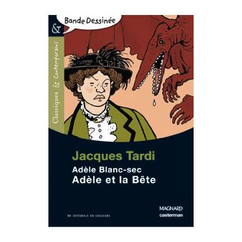 Adèle et la Bête - Bande dessinée - Classiques et Contemporains - 1