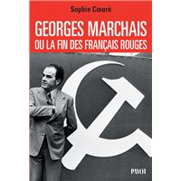 Georges Marchais, ou la fin des Français rouges