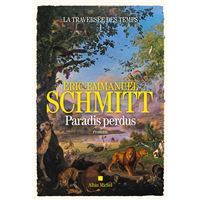 La Traversée des temps - tome 1 - Paradis perdus
