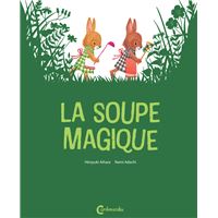 La Soupe magique