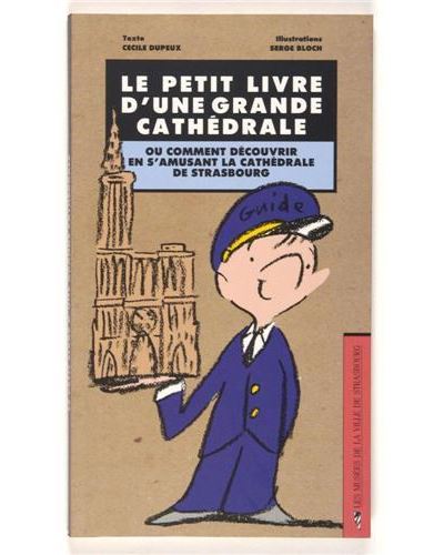Le Petit Livre d'une Grande Cathedrale /franCais