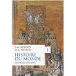 Histoire du monde - tome 1 Les âges anciens