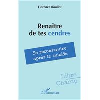 Renaître de tes cendres