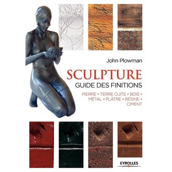 Sculpture : Guide des finitions - 1