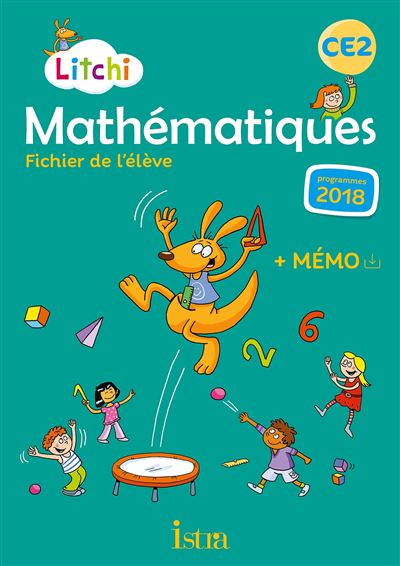 Litchi, mathématiques CE2 : fichier de l'élève : nouveaux programmes 2018 - Image 2