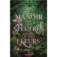 Le Manoir de spectres et de fleurs