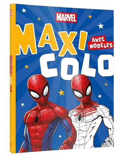 MARVEL - Maxi Colo avec modèles (4+) -  Collectif - Hachette Disney - broché - Document jeunesse