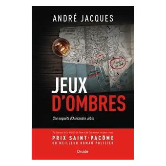 Jeux d'ombres. une enquete d'alexandre jobin