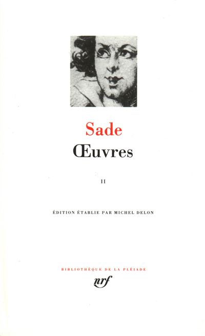 Sade Œuvres II pléiade Œuvres Tome 2 - relié - Donatien Alphonse François de Sade