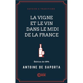 La Vigne et le Vin dans le midi de la France - 1