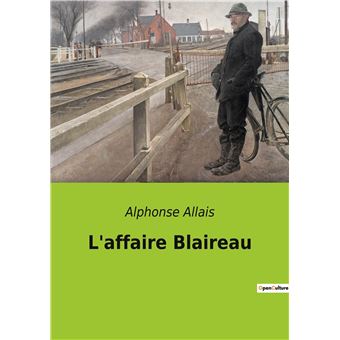 L'affaire Blaireau - Broché - Alphonse Allais - Achat Livre | Fnac