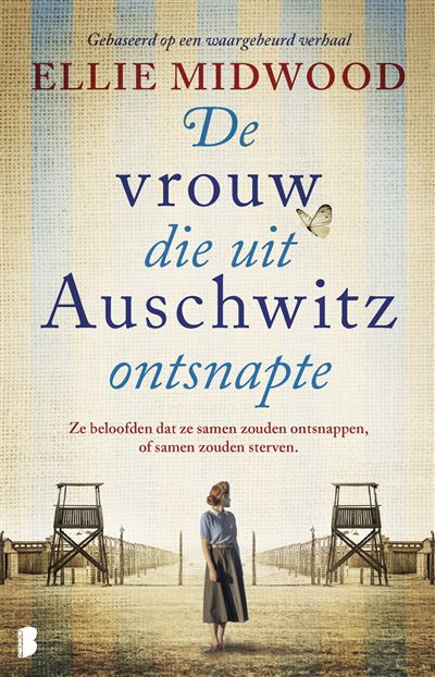 De vrouw die uit Auschwitz ontsnapte