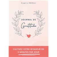Journal de gratitude (Collector) Le bonheur est un état d'esprit