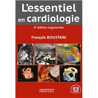 L'essentiel en cardiologie. 4 ed augmentée