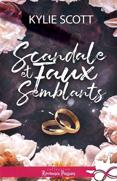 Kylie Scott - Scandale et faux-semblants (2024)