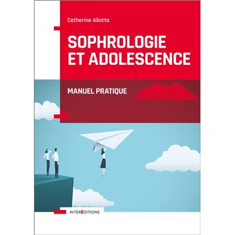 Sophrologie et adolescence - Manuel pratique - 1