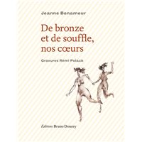 De bronze et de souffle, nos coeurs