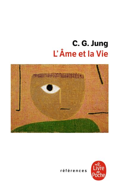 L'Ame et la vie - Carl Gustav Jung - Poche
