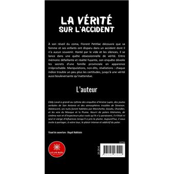 La vérité sur l'accident