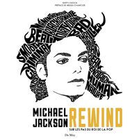 Michael Jackson, rewind