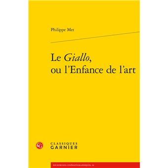 Le Giallo, ou l'Enfance de l'art - 1