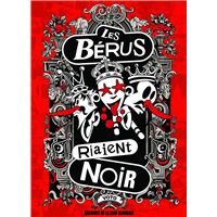 Les Bérus Riaient Noir
