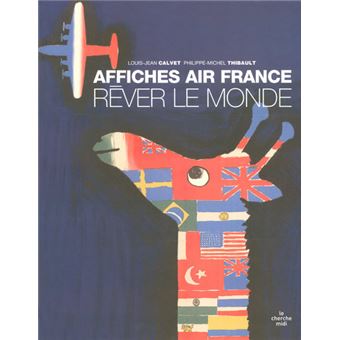 Rêver le monde, affiches Air France - 1