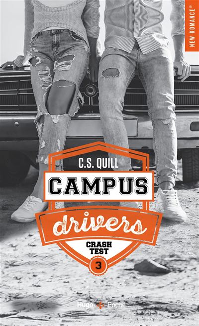 Campus drivers - Tome 03 Crash test - C. S. Quill - Hugo Poche - Poche - Roman - Hugo Poche