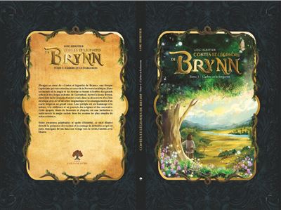 Contes et légendes de Brynn L'arbre et le forgeron- tome 1 - Loïc Heritier - La Flamme Sacree - relié - Roman