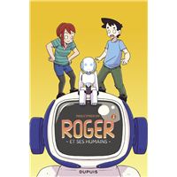 Roger et ses humains - Tome 2
