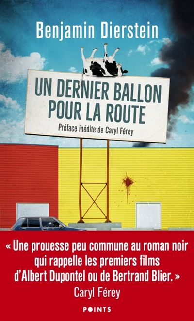 Un dernier ballon pour la route - Benjamin Diersten - Points - Poche - Roman - Points