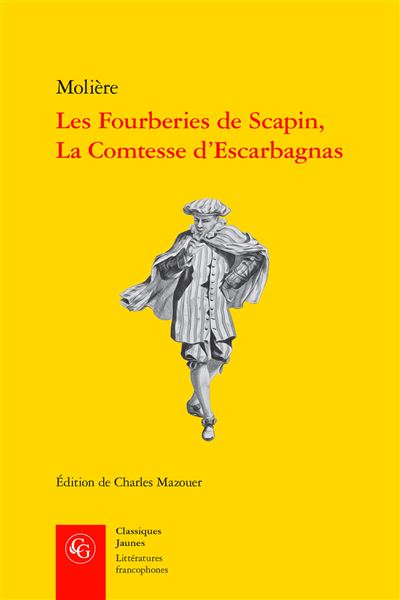Les Fourberies de Scapin, La Comtesse d'Escarbagnas